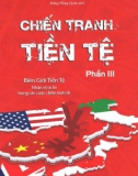 Chiến tranh tiền tệ (Tập 3): Phần 1