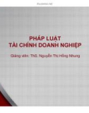 Bài giảng Pháp luật Tài chính doanh nghiệp: Bài 5 - ThS. Nguyễn Thị Hồng Nhung