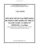 Giáo trình Triển khai hệ thống điều khiển kỹ thuật (Nghề: Cơ điện tử - Trình độ: Cao đẳng) - Trường Cao đẳng nghề Ninh Thuận