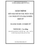 Giáo trình Phân tích các phần tử của mạch điện, điện tử (Nghề: Cơ điện tử - Trình độ: Cao đẳng) - Trường Cao đẳng nghề Ninh Thuận