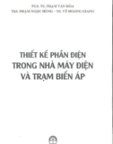 Tính toán thiết kế phần điện trong nhà máy điện và trạm biến áp: Phần 1