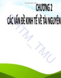 Bài giảng Kinh tế môi trường (Environmental economics): Chương 2 – ĐH Thương mại