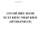 Bài giảng Cơ chế điều hành xuất khẩu nhập khẩu (187/2013/NĐ-CP)