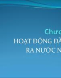 Bài giảng Luật Đầu tư - Chương 4: Hoạt động đầu tư ra nước ngoài