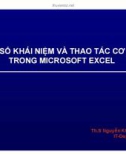 Bài giảng Một số khái niệm và thao tác cơ bản trong Microsoft Excel - ThS. Nguyễn Khắc Quốc