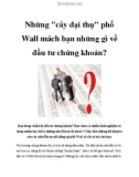 Những kinh nghiệm đầu tư chứng khoán của các cây đại thụ phố Wall