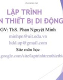 Bài giảng Lập trình trên thiết bị di động: Chương 1 - ThS. Phan Nguyệt Minh