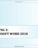 Bài giảng Nhập môn tin học - Chương 3 (phần 1, 2): Microsoft Word 2010