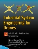 Ebook Industrial system engineering for drones - A guide with best practices for designing: Part 1