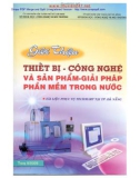 Giới thiệu Thiết bị công nghệ và sản phẩm, giải pháp phần mềm trong nước