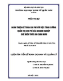 Luận án Tiến sĩ Kinh doanh và quản lý: Hoàn thiện kế toán chi phí với việc tăng cường quản trị chi phí trong các doanh nghiệp chế biến thức ăn chăn nuôi
