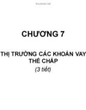 Bài giảng Thị trường tài chính và các định chế tài chính: Chương 7 - GV. Nguyễn Thu Hà