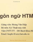 Bài giảng Ngôn ngữ HTML - Hoàng Văn Hiệp