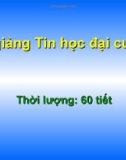 Bài giảng về môn học Tin học đại cương