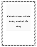 Chia sẻ cách seo từ khóa lên top nhanh và bền vững