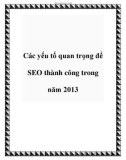 Các yếu tố quan trọng để SEO thành công trong năm 2013