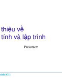 Bài giảng Nhập môn về lập trình - Chương 1: Giới thiệu về máy tính và lập trình