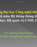 Bài giảng Cơ sở dữ liệu Oracle: Chương 1 - GV. Dương Khai Phong