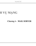 Bài giảng Dịch vụ mạng - Chương 4: Mail Server