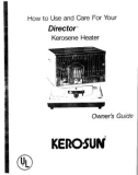 HOW TO USE AND CARE FOR YOUR DIRECTOR KEROSENE HEATER