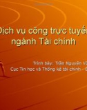 Bài giảng Dịch vụ công trực tuyến ngành Tài chính - Trần Nguyên Vũ