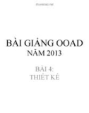 Bài giảng OOAD năm 2014: Bài 4 - Thiết kế