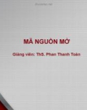 Bài giảng Mã nguồn mở: Bài 4 - ThS. Phan Thanh Toàn