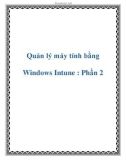 Quản lý máy tính bằng Windows Intune : Phần 2