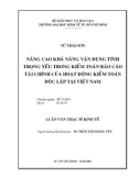 Luận văn Thạc sĩ Kinh tế: Nâng cao khả năng vận dụng tính trọng yếu trong kiểm toán báo cáo tài chính của hoạt động kiểm toán độc lập tại Việt Nam