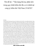 BẢNG TÓM TẮT ĐỀ TÀI Tên đề tài : 'Vận dụng thủ tục phân tích trong quy trình kiểm tốn Bo co ti chính tại cơng ty kiểm tốn Việt Nam (VACO)'.