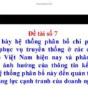 Thuyết trình: Trình bày hệ thống phân bổ chi phí bộ phận phục vụ truyền thống ở các doanh nghiệp Việt Nam hiện nay và phân tích những ảnh hưởng của thông tin kế toán theo hệ thống phân bổ này đến quản trị chi phí, năng lực cạnh tranh của doanh nghiệp