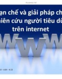 Thuyết trình: Hạn chế và giải pháp cho nghiên cứu người tiêu dùng trên internet