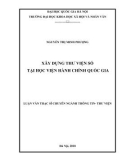 Luận văn Thạc sĩ Thông tin Thư viện: Xây dựng thư viện số tại Học viện Hành chính Quốc gia