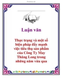 Luận văn: Thực trạng và một số biện pháp đẩy mạnh việc tiêu thụ sản phẩm của Công Ty May Thăng Long trong những năm vừa qua