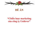 ĐỀ ÁN: Chiến lược marketing của công ty Unilever