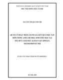 Luận văn Thạc sĩ Quản lý giáo dục: Quản lý hoạt động đánh giá kết quả học tập môn Tiếng Anh cho học sinh tiểu học tại Tổ chức Giáo dục và Đào tạo Apollo, thành phố Hà Nội