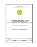 Luận văn Phân tích tình hinhg tín dụng thương mai dịch vụ tại ngân hàng công thương An Giang