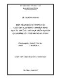 Tóm tắt Luận văn Thạc sĩ Quản trị kinh doanh: Biện pháp quản lý công tác giáo dục lao động cho học sinh tại các trường tiểu học trên địa bàn quận hải châu thành phố Đà Nẵng