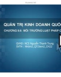 Thuyết trình quản trị kinh doanh quốc tế: Môi trường luật pháp quốc tế