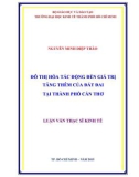 Luận văn Thạc sĩ Kinh tế: Đô thị hóa tác động đến giá trị tăng thêm của đất đai tại thành phố Cần Thơ