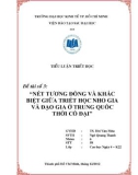 Tiểu luận: Nét tương đồng và khác biệt giữa triết học Nho gia và Đạo gia ở Trung Quốc thời cổ đại