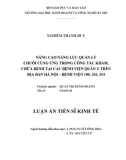 Luận án Tiến sĩ Quản trị kinh doanh: Nâng cao năng lực quản lý chuỗi cung ứng trong công tác khám, chữa bệnh tại các bệnh viện Quân y trên địa bàn Hà Nội – Bệnh viện 108, 103, 354