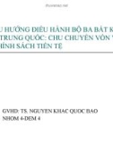 Thuyết trình: Xu hướng điều hành bộ ba bất khả thi ở Trung Quốc: chu chuyển vốn và chính sách tiền tệ