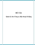 ĐỒ ÁN TỐT NGHIỆP - Quản lý cho Công ty điện thoại di động