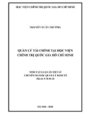 Tóm tắt luận án Tiến sĩ Quản lý kinh tế: Quản lý tài chính tại Học viện chính trị quốc gia Hồ Chí Minh