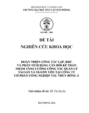 Đề tài nghiên cứu khoa học: Hoàn thiện công tác lập, đọc và phân tích bảng cân đối kế toán nhằm tăng cường công tác quản lý tài sản và nguồn vốn tại công ty cổ phần công nghiệp tàu thủy Đông Á