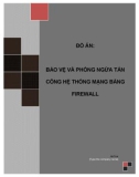 Đồ án tốt nghiệp - Phân tích thiết kế hệ thống - BẢO VỆ VÀ PHÒNG NGỪA TẤN CÔNG HỆ THỐNG MẠNG BẰNG FIREWALL