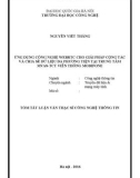 Tóm tắt Luận văn Thạc sĩ Công nghệ thông tin: Nghiên cứu ứng dụng công nghệ WebRTC cho giải pháp cộng tác và chia sẻ dữ liệu đa phương tiện tại trung tâm MVAS-TCT viễn thông Mobifone