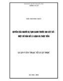 Tóm tắt Luận văn Thạc sĩ Luật học: Quyền của người bị tạm giam trước khi xét xử – Một số vấn đề lí luận và thực tiễn