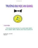 Đề tài ứng dụng đạo hàm của hàm một biến hay nhiều biến trong bài toán kinh tế 